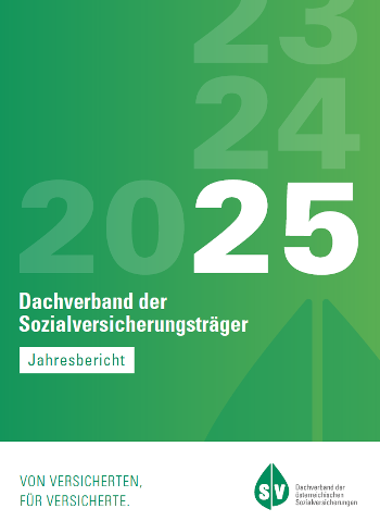 Mehr Informationen zum Thema: Jahresbericht Dachverband der Sozialversicherungsträger